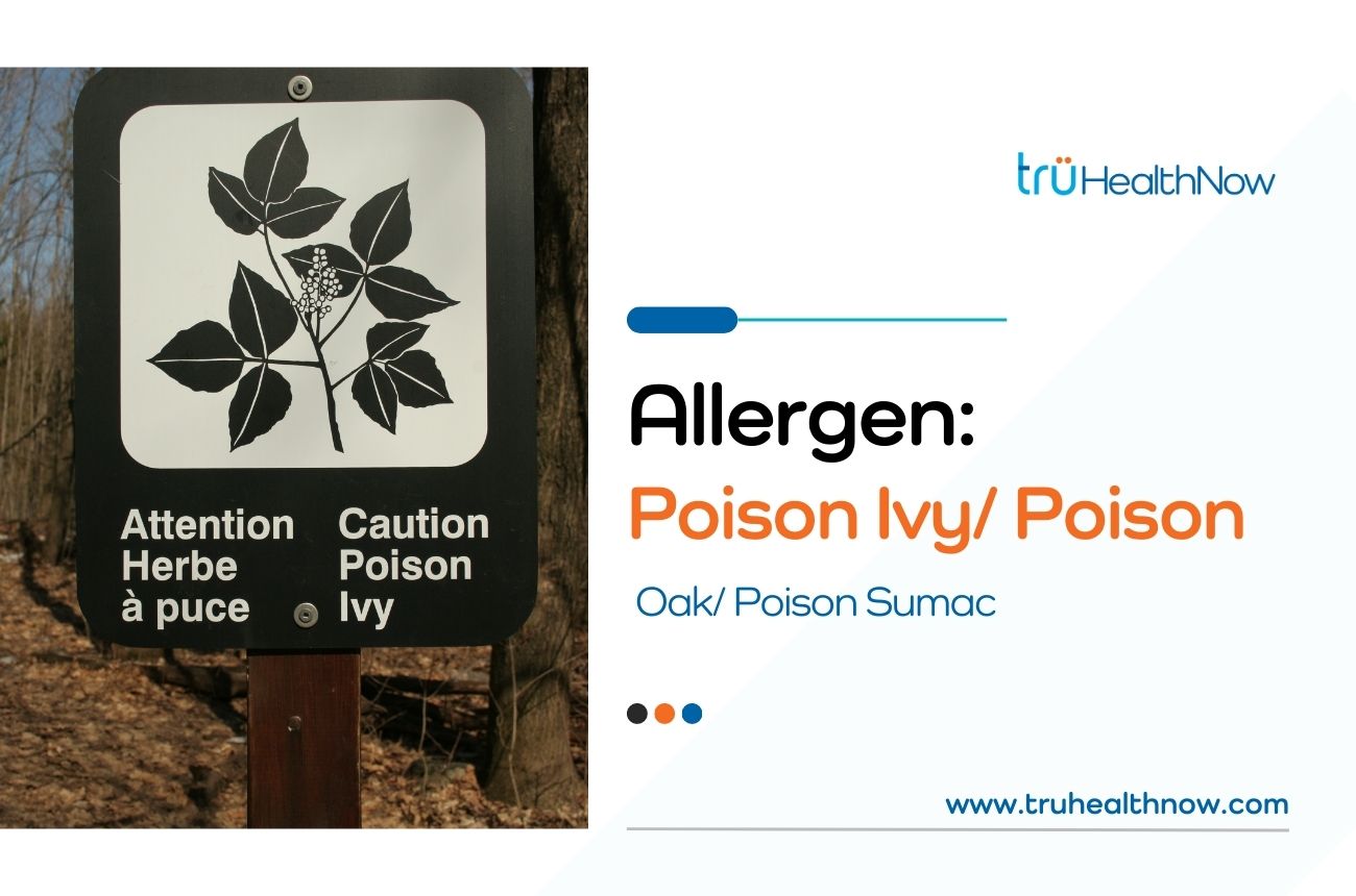 Allergen Poison Ivy/ Poison Oak/ Poison Sumac trüHealthNow